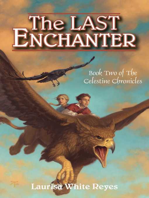 Title details for The Last Enchanter by Laurisa White Reyes - Available